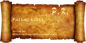 Pallay Kitti névjegykártya